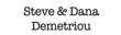 Dana & Steve Demetriou