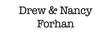 Drew & Nancy Forhan