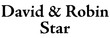 David & Robin Star